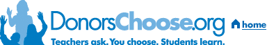 DonorsChoose.org: Teachers ask. You choose. Students learn.
